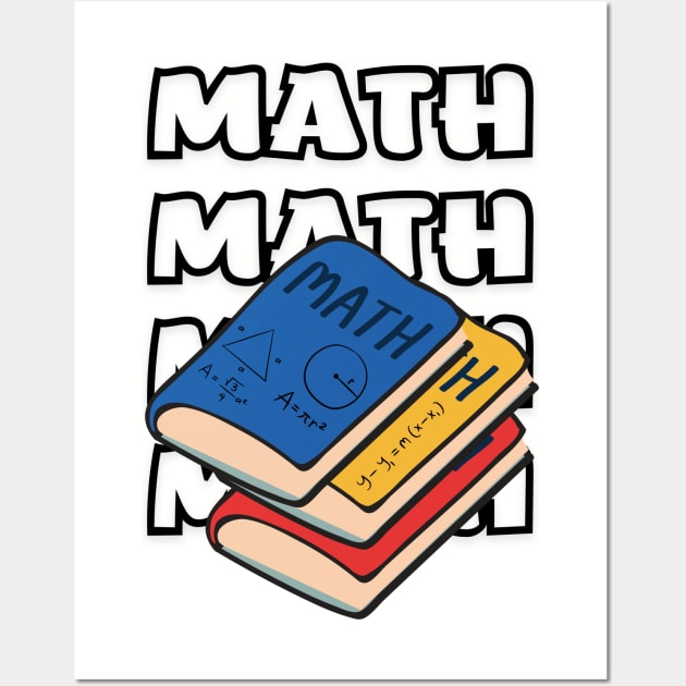 Look at The All Math with Textbook Math for Learning in The Classroom Wall Art by LittleZea